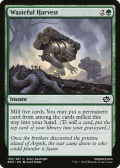 Wasteful Harvest (196) [The Brothers' War] foil - Deck Out Gaming