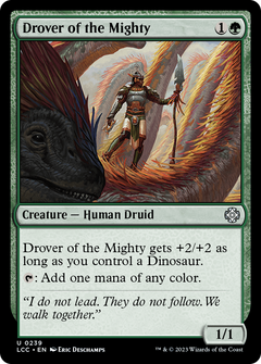 Drover of the Mighty (239) [The Lost Caverns of Ixalan Commander] - Deck Out Gaming