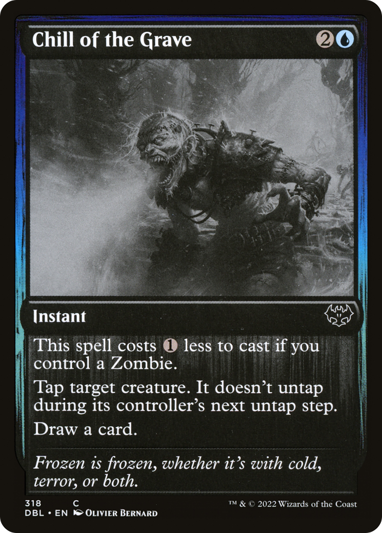 Chill of the Grave (318) [Innistrad: Double Feature] - Deck Out Gaming