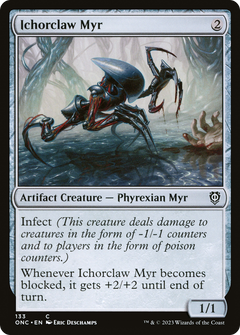 Ichorclaw Myr (133) [Commander: Phyrexia: All Will Be One] - Deck Out Gaming