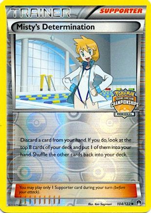 Misty's Determination - 104/122 (Regional Championships) (104) [League & Championship Cards] Reverse Holofoil - Deck Out Gaming