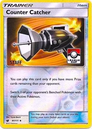 Counter Catcher - 91/111 (League Cup) [Staff] (91) [League & Championship Cards] Reverse Holofoil - Deck Out Gaming