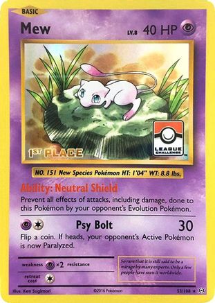 Mew - 53/108 (League Challenge) [1st Place] (53) [League & Championship Cards] Holofoil - Deck Out Gaming