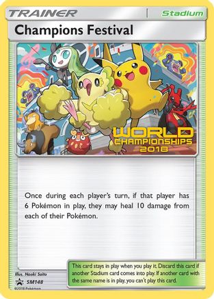 Champions Festival - SM148 (World Championships 2018) (SM148) [SM Promos] - Deck Out Gaming
