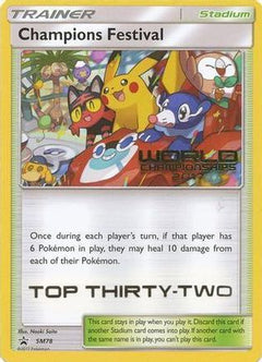 Champions Festival - SM78 (World Championships 2017) [Top Thirty-Two] (SM78) [SM Promos] - Deck Out Gaming