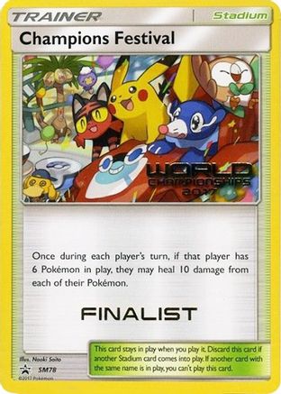 Champions Festival - SM78 (World Championships 2017) [Finalist] (SM78) [SM Promos] - Deck Out Gaming