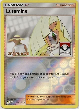 Lusamine - 153a/156 (League Challenge) [3rd Place] (153a) [League & Championship Cards] Reverse Holofoil - Deck Out Gaming