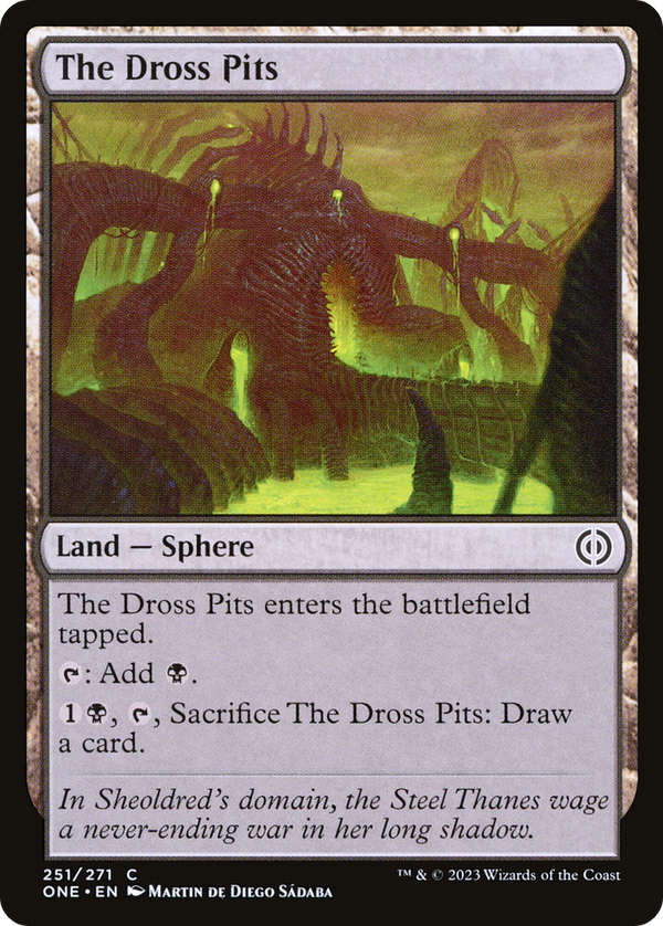 The Dross Pits (251) [Phyrexia: All Will Be One] - Deck Out Gaming
