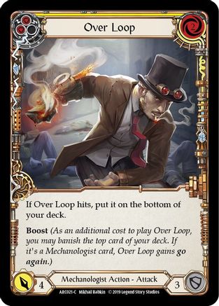Over Loop (Yellow) (ARC021) [Arcane Rising] 1st Edition Rainbow Foil - Deck Out Gaming