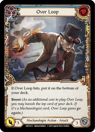 Over Loop (Blue) (ARC022) [Arcane Rising] 1st Edition Rainbow Foil - Deck Out Gaming