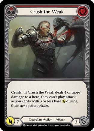 Crush the Weak (Red) (CRU032) [Crucible of War] 1st Edition Rainbow Foil - Deck Out Gaming