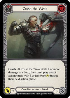 Crush the Weak (Red) (CRU032) [Crucible of War] Unlimited Edition Rainbow Foil - Deck Out Gaming