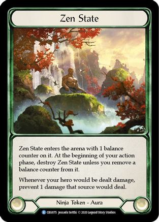 Zen State (CRU075) [Crucible of War] Unlimited Edition Rainbow Foil - Deck Out Gaming