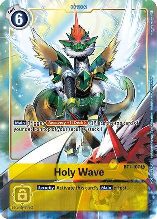 Holy Wave - BT1-107 (Dash Pack Ver. 1.5) (BT1-107) [Release Special Booster] Foil - Deck Out Gaming