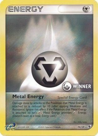 Metal Energy (Special) - 94/109 [Winner] (94) [League & Championship Cards] Holofoil - Deck Out Gaming