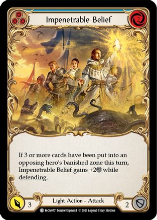 Impenetrable Belief (Blue) (MON077) [Monarch] 1st Edition - Deck Out Gaming