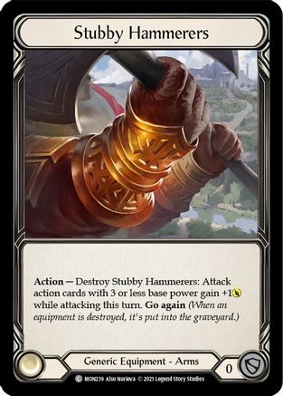 Stubby Hammerers (MON239) [Monarch] Unlimited Edition Rainbow Foil - Deck Out Gaming