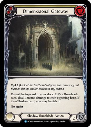 Dimenxxional Gateway (Yellow) (MON163) [Monarch] Unlimited Edition - Deck Out Gaming