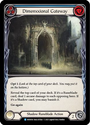 Dimenxxional Gateway (Blue) (MON164) [Monarch] Unlimited Edition Rainbow Foil - Deck Out Gaming