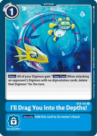 I'll Drag You Into the Depths (BT4-101) [Great Legend] - Deck Out Gaming