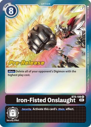 Iron-Fisted Onslaught (BT6-106) [Double Diamond Pre-Release Cards] Foil - Deck Out Gaming