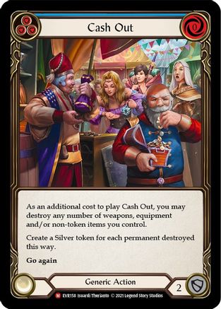 Cash Out (EVR158) [Everfest] 1st Edition Rainbow Foil - Deck Out Gaming