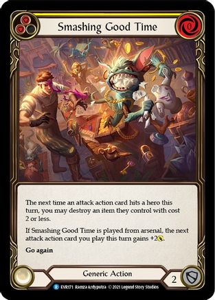 Smashing Good Time (Yellow) (EVR171) [Everfest] 1st Edition - Deck Out Gaming