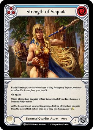 Strength of Sequoia (Blue) (OLD023) [Blitz Deck: Tales of Aria - Oldhim] - Deck Out Gaming