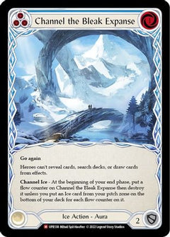 Channel the Bleak Expanse (UPR138) [Uprising] Rainbow Foil - Deck Out Gaming
