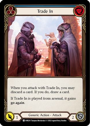 Trade In (Blue) (UPR214) [Uprising] Rainbow Foil - Deck Out Gaming