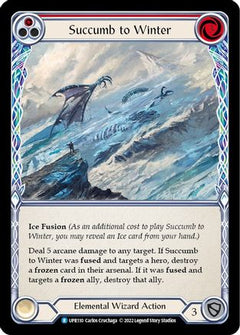Succumb to Winter (Red) (UPR110) [Uprising] - Deck Out Gaming