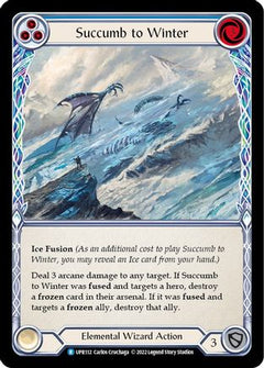 Succumb to Winter (Blue) (UPR112) [Uprising] Rainbow Foil - Deck Out Gaming