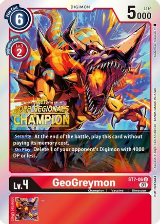 GeoGreymon (2022 Championship Offline Regional) [Online Champion] (ST7-06) [Starter Deck 07: Gallantmon] null - Deck Out Gaming