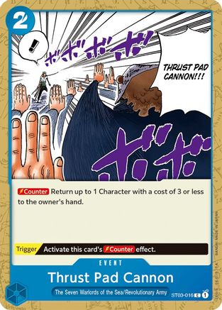 Thrust Pad Cannon (ST03-016) [Starter Deck 3: The Seven Warlords of The Sea] - Deck Out Gaming