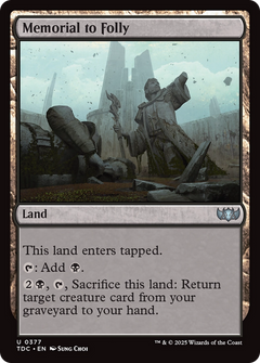 Memorial to Folly (377) [Commander: Tarkir: Dragonstorm] - Deck Out Gaming