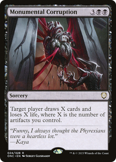Monumental Corruption (24) [Phyrexia: All Will Be One Commander] - Deck Out Gaming