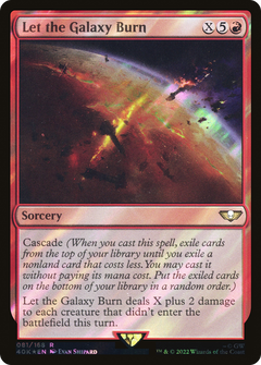 Let the Galaxy Burn (Surge Foil) (81) [Warhammer 40,000 Commander] foil - Deck Out Gaming