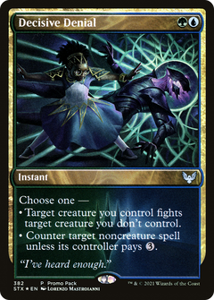 Decisive Denial (382) [Promo Pack: Strixhaven] - Deck Out Gaming