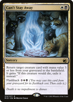 Can't Stay Away (213) [Innistrad: Midnight Hunt] foil - Deck Out Gaming