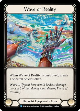 Wave of Reality (DYN214) [Dynasty] - Deck Out Gaming