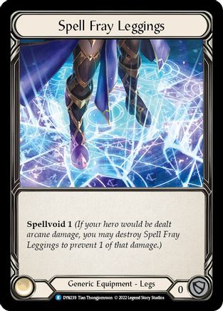 Spell Fray Leggings (DYN239) [Dynasty] Cold Foil - Deck Out Gaming