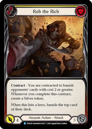 Rob the Rich (Yellow) (DYN128) [Dynasty] Rainbow Foil - Deck Out Gaming