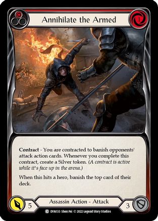Annihilate the Armed (Red) (DYN133) [Dynasty] Rainbow Foil - Deck Out Gaming