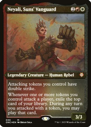 Neyali, Suns' Vanguard (Display Commander) (Foil Etched) - Thick Stock (30) [Commander: Phyrexia: All Will Be One] foil - Deck Out Gaming