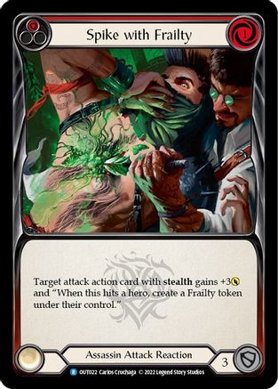 Spike with Frailty (OUT022) [Outsiders] Rainbow Foil - Deck Out Gaming