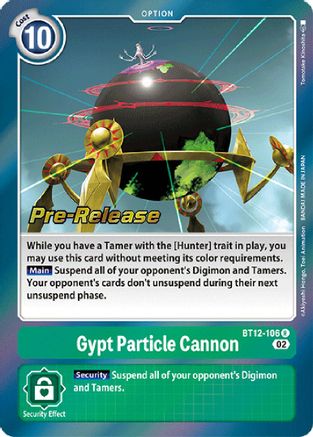 Gypt Particle Cannon (BT12-106) [Across Time Pre-Release Cards] - Deck Out Gaming