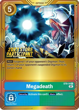 Megadeath (2023 Store Participant) (ST9-14) [Starter Deck 09: Ultimate Ancient Dragon] Foil - Deck Out Gaming