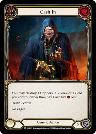 Cash In - JDG013 (JDG013) [Flesh and Blood: Promo Cards] Cold Foil - Deck Out Gaming