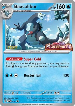 Baxcalibur - 019 (Prerelease) [Staff] (19) [SV: Scarlet & Violet Promo Cards] Holofoil - Deck Out Gaming