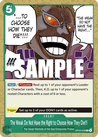 The Weak Do Not Have the Right to Choose How They Die!!! (OP04-038) [Kingdoms of Intrigue] - Deck Out Gaming